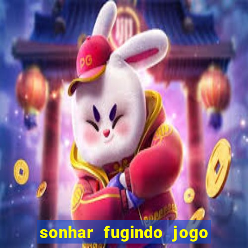 sonhar fugindo jogo do bicho